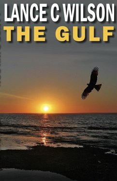 The Gulf (eBook, ePUB) - Wilson, Lance C