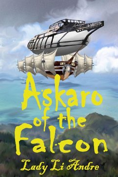 Askaro of the Falcon (eBook, ePUB) - Andre, Lady Li