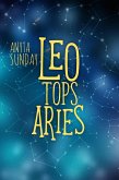Leo Tops Aries (eBook, ePUB) Leo Tops Aries (eBook, ePUB)