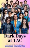 Dark Days at TAC (The Mob from TAC, #10) (eBook, ePUB) Dark Days at TAC (The Mob from TAC, #10) (eBook, ePUB)