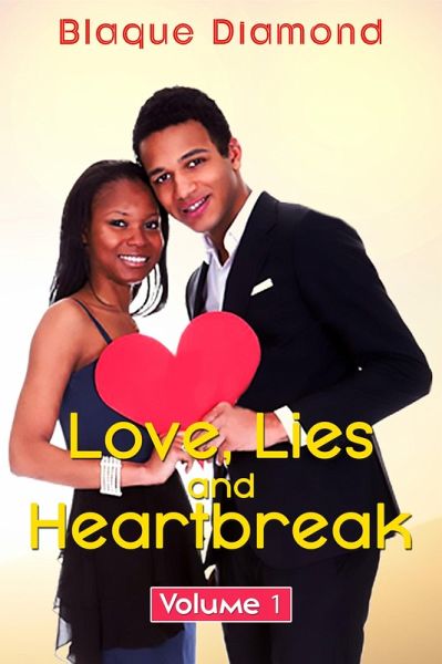 Love, Lies and Heartbreak Volume 1 (eBook, ePUB) Love, Lies and Heartbreak Volume 1 (eBook, ePUB)