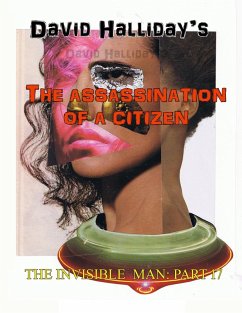The Assassination of a Citizen (The Invisible Man, #17) (eBook, ePUB) - Halliday, David