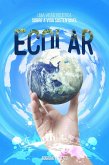 Ecolar - Uma Visão Holística Sobre a Vida Sustentável (eBook, ePUB)