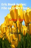 Edited Story File on Eric's Clone (Edenia, #79) (eBook, ePUB)
