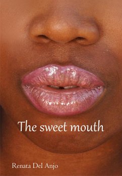 The Sweet Mouth (eBook, ePUB) - Del Anjo, Renata