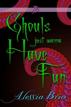 Cover Ghouls Just Wanna Have Fun (Free from Purple Prosaic, #15) (eBook, ePUB)