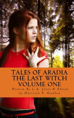 Cover Tales of Aradia The Last Witch Volume 1 (eBook, ePUB)