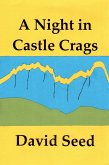 A Night in Castle Crags (eBook, ePUB) A Night in Castle Crags (eBook, ePUB)