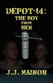 Depot-14: The Boy From Hen (eBook, ePUB)