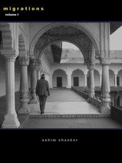 Migrations, Volume I : Don't Forget to Breathe (eBook, ePUB) - Shanker, Ashim