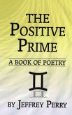 The Positive Prime, a book of Poetry (eBook, ePUB)