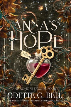 Anna's Hope Episode Four (eBook, ePUB) - Bell, Odette C.