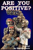 Are You Positive? (HIV/AIDS, #2) (eBook, ePUB) Are You Positive? (HIV/AIDS, #2) (eBook, ePUB)