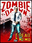 Dead Memo (Zombie Dawn Stories) (eBook, ePUB) Dead Memo (Zombie Dawn Stories) (eBook, ePUB)