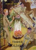 The Three Soldiers (eBook, ePUB) The Three Soldiers (eBook, ePUB)