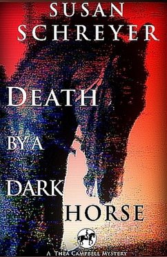 Cover Death By A Dark Horse (Thea Campbell Mysteries, #1) (eBook, ePUB)