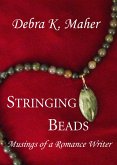 Stringing Beads: Musings of a Romance Writer (eBook, ePUB)