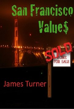 San Francisco Values (eBook, ePUB) - Turner, James