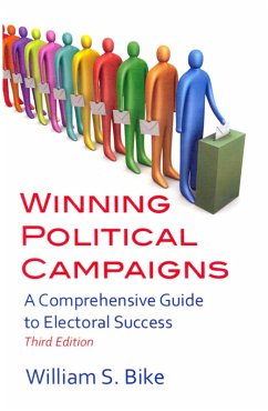 Cover Winning Political Campaigns: A Comprehensive Guide to Electoral Success, Third Edition (eBook, ePUB)