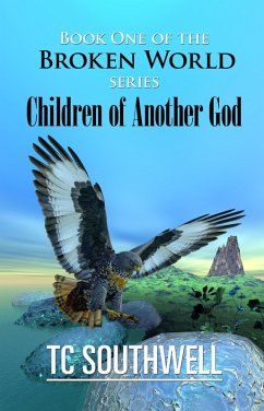 Cover The Broken World Book One - Children of Another God (eBook, ePUB)