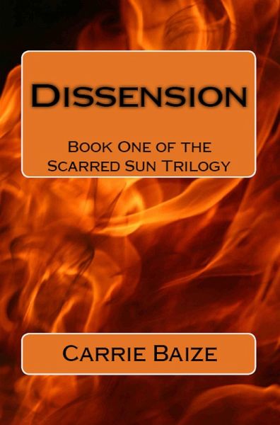 Dissension (The Scarred Sun Trilogy, #1) (eBook, ePUB)