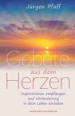 Gebete aus dem Herzen (eBook, ePUB) - Pfaff, Jürgen