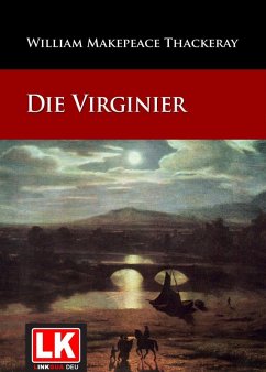 Die Virginier (eBook, ePUB) - Thackeray, William Makepeace