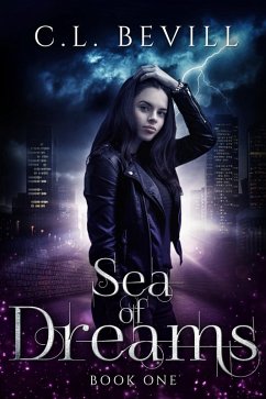 Sea of Dreams (eBook, ePUB) - Bevill, C. L.