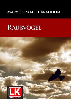 Raubvögel (eBook, ePUB) - Braddon, Mary Elizabeth