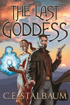 Last Goddess (eBook, ePUB) - Stalbaum, C. E.