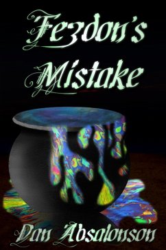 Fezdon's Mistake (eBook, ePUB) - Absalonson, Dan