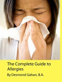 The Complete Guide to Allergies (eBook, ePUB)