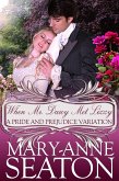 When Mr. Darcy Met Lizzy: A Pride and Prejudice Variation (eBook, ePUB)