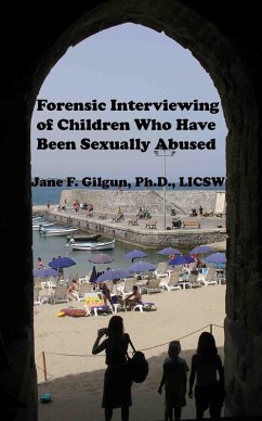 Cover Forensic Interviewing of Children Who Have Been Sexually Abused (eBook, ePUB)