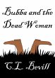 Bubba and the Dead Woman (eBook, ePUB) - Bild 1