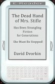The Dead Hand of Mrs. Stifle (eBook, ePUB) The Dead Hand of Mrs. Stifle (eBook, ePUB)