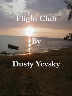 Flight Club (eBook, ePUB) - Yevsky, Dusty