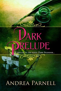 Cover Dark Prelude (Dark Splendor, #1) (eBook, ePUB)