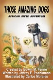 Those Amazing Dogs: African River Adventure (eBook, ePUB)