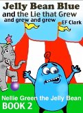 Jelly Bean Blue (Nellie Green the Jelly Bean & Jelly Bean Town, #2) (eBook, ePUB)