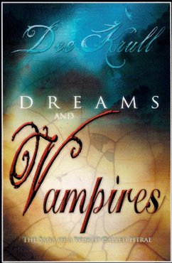 Dreams and Vampires (The Saga of a World Called Htrae, #1) (eBook, ePUB) - Krull, Dee