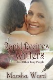 Rapid Recipes for Writers . . . And Other Busy People (eBook, ePUB)