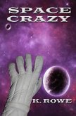 Space Crazy (Dar's Adventures in Space, #1) (eBook, ePUB)