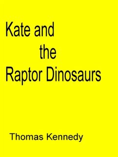 Cover Kate and the Raptor Dinosaurs (Irish/American fantasy, #1) (eBook, ePUB)