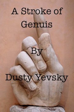A Stroke of Genius (eBook, ePUB) - Yevsky, Dusty