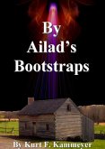 By Ailad's Bootstraps (eBook, ePUB)