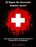 El Rapto Ha Ocurrido! Dejados Atras! Guía para la Supervivencia durante el Periodo de la Tribulación (eBook, ePUB) El Rapto Ha Ocurrido! Dejados Atras! Guía para la Supervivencia durante el Periodo de la Tribulación (eBook, ePUB)