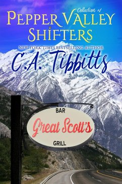 Pepper Valley Shifters Collection #1 (eBook, ePUB) - Tibbitts, C. A.