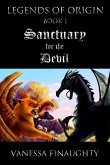 Legends of Origin 1 - Sanctuary for the Devil (eBook, ePUB) Legends of Origin 1 - Sanctuary for the Devil (eBook, ePUB)