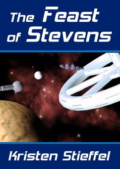 The Feast of Stevens (eBook, ePUB) - Stieffel, Kristen